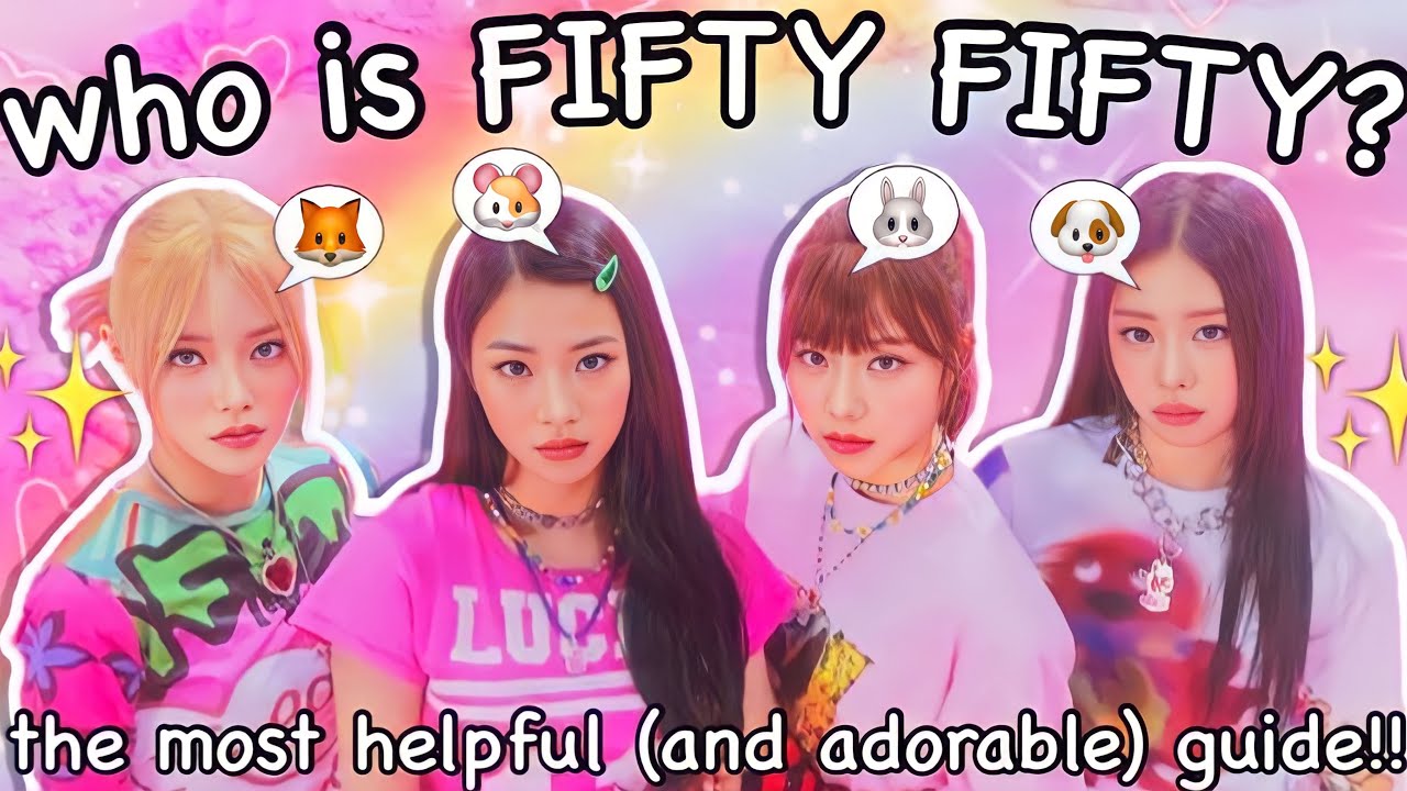 ✨the most helpful guide to FIFTY FIFTY!!✨