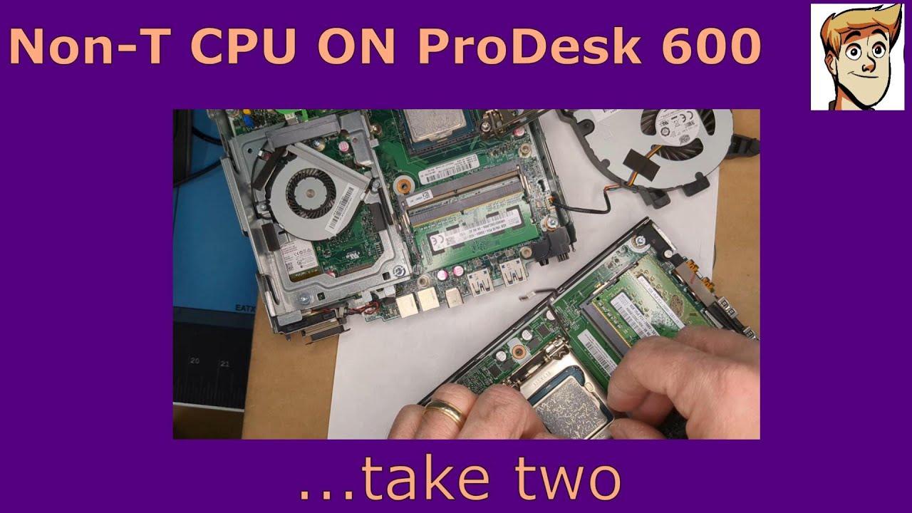 Testing non-T CPU On ProDesk 600...take two