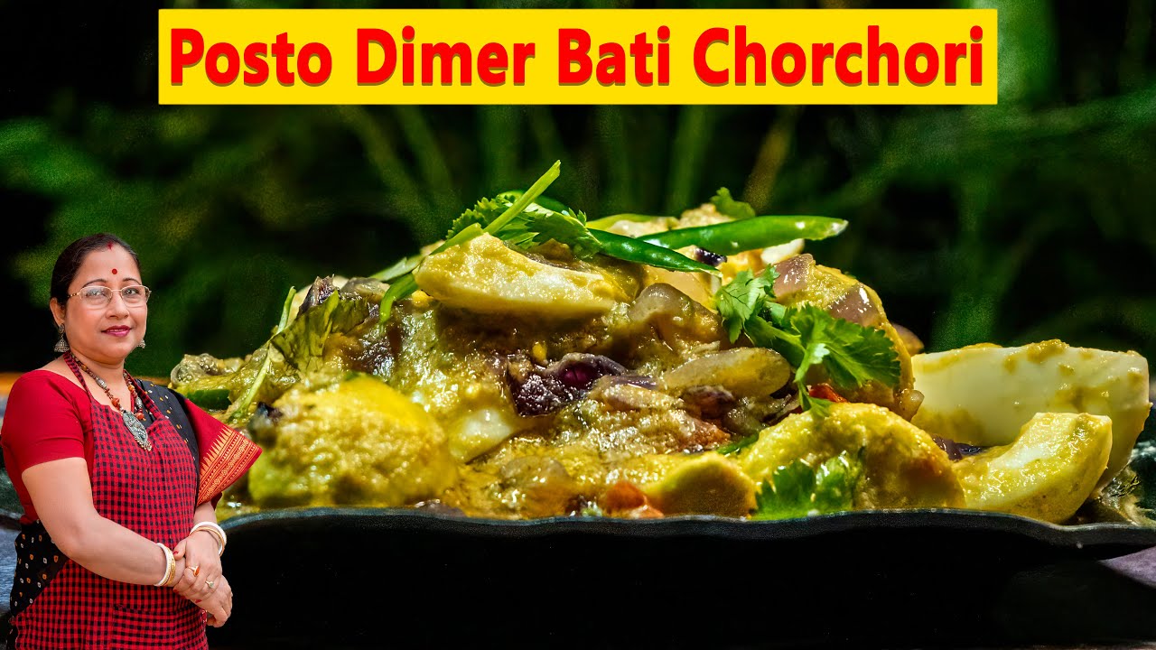Step By Step Cooking Tutorial || পোস্ত ডিমের বাটি চচ্চড়ি || Posto Dimer Bati Chorchori (2160p)
