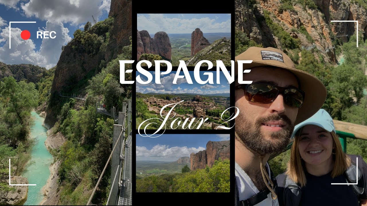 Mallos De Riglos & Alquezar - Road Trip Espagne Du Nord Episode 2/5