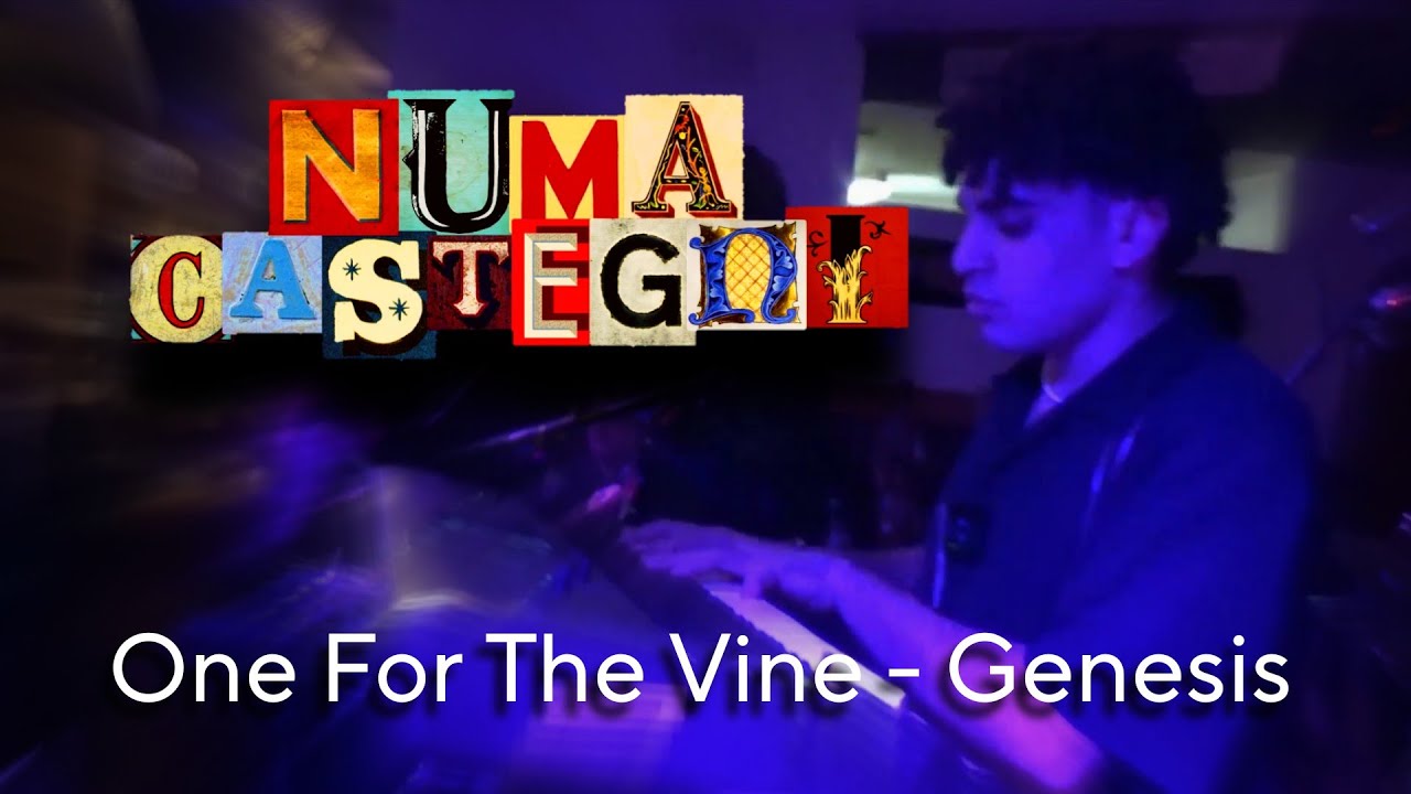 Genesis: One For The Vine (Live Band Cover) - Numa Castegni