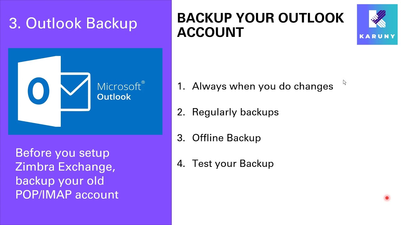 Zimbra Mail Setup  - Outlook Backup | If you have an installed  IMAP/POP Account already