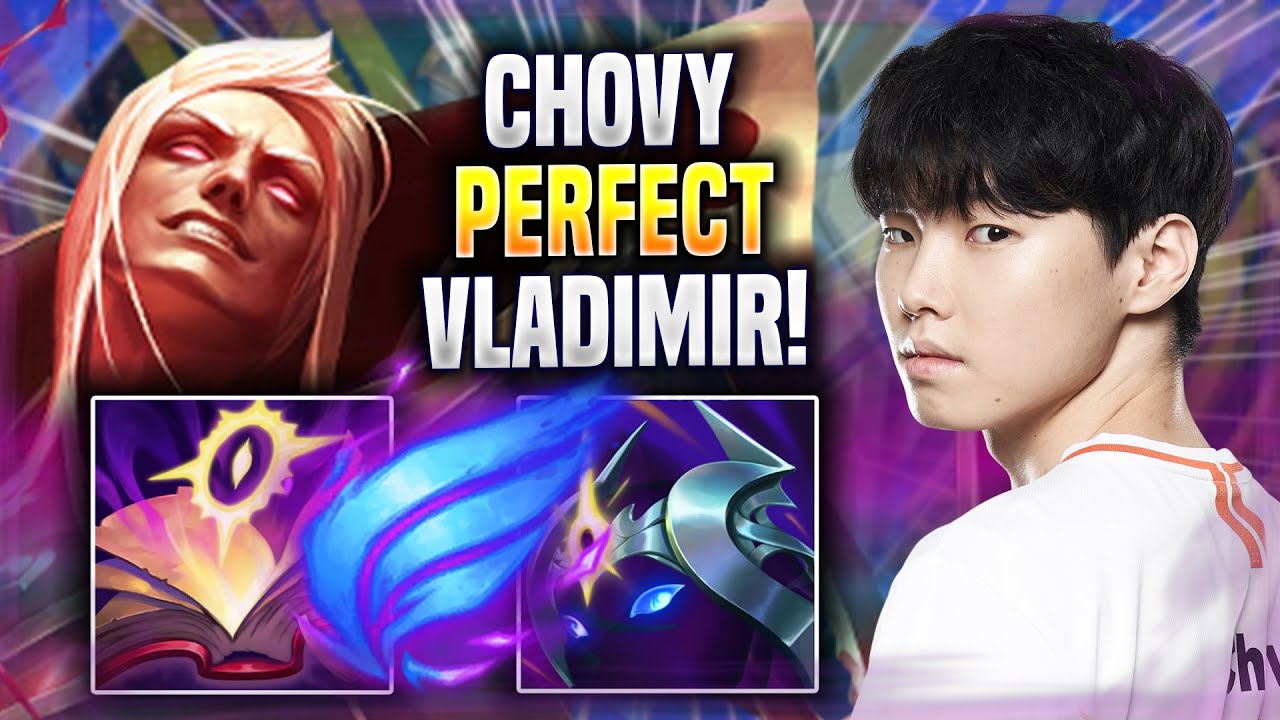 CHOVY PERFECT GAME WITH VLADIMIR! - GEN Chovy Plays Vladimir MID vs Syndra! | Season 2022