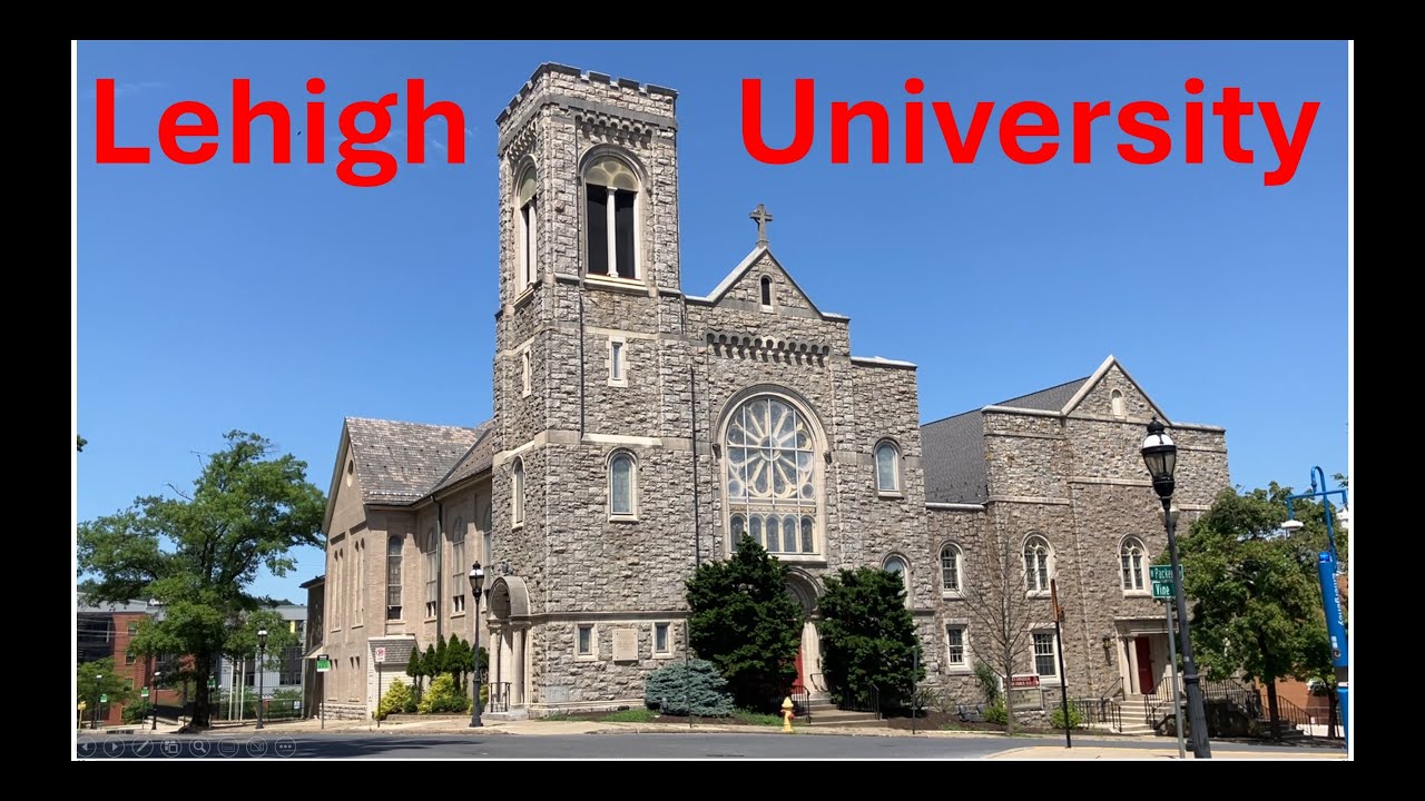 Lehigh University, Campus Tour, Part II