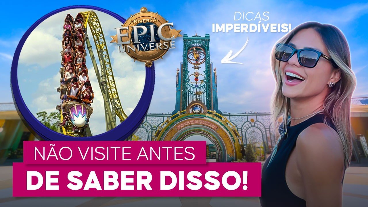 NÃO VENHA PRO EPIC UNIVERSE SEM SABER DISSO
