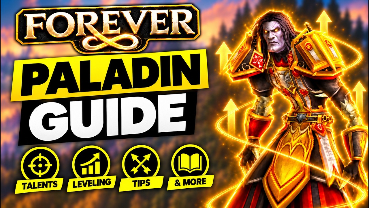 WoW Forever Paladin Leveling Guide 1-60 (Talents, Gear, Tricks & More)