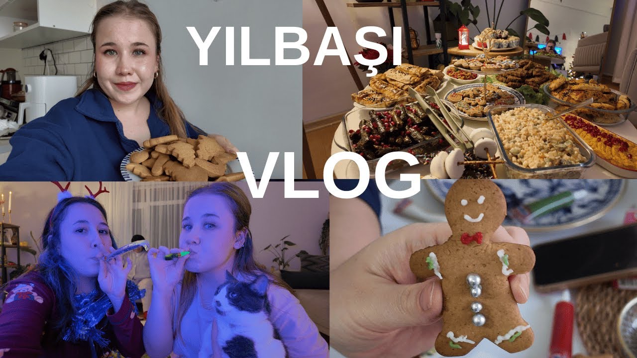 Yılbaşı kurabiyesi, hazırlıklar ve yılbaşı gecesi I Vlog