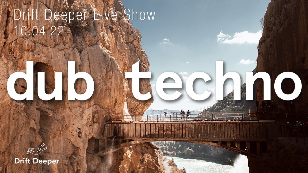 Dub Techno Mix - Drift Deeper Live Show 207 - 10.04.22