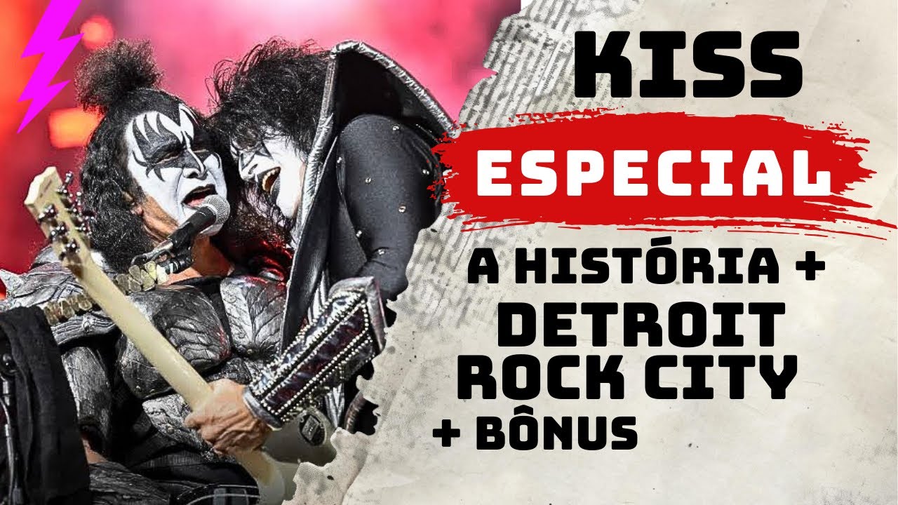 KISS - A HISTÓRIA DO FENÔMENO (e da canção Detroit Rock City) - Por Dentro Da Canção #33