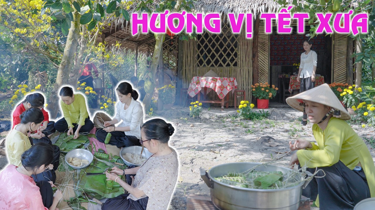 Gói Bánh Tét trang trí nhà ăn tết như Người Miền Tây Xưa | Ký Ức Miền Tây