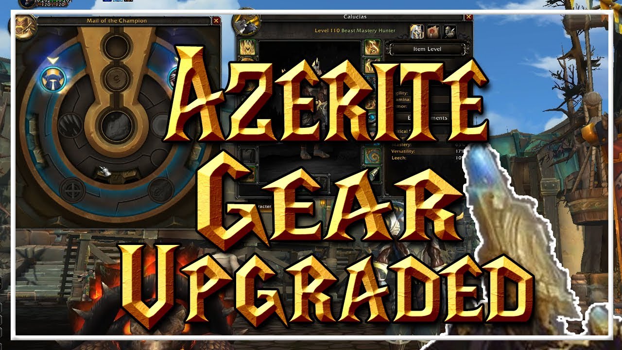 AZERITE GEAR UPGRADE│Battle for Azeroth Beta