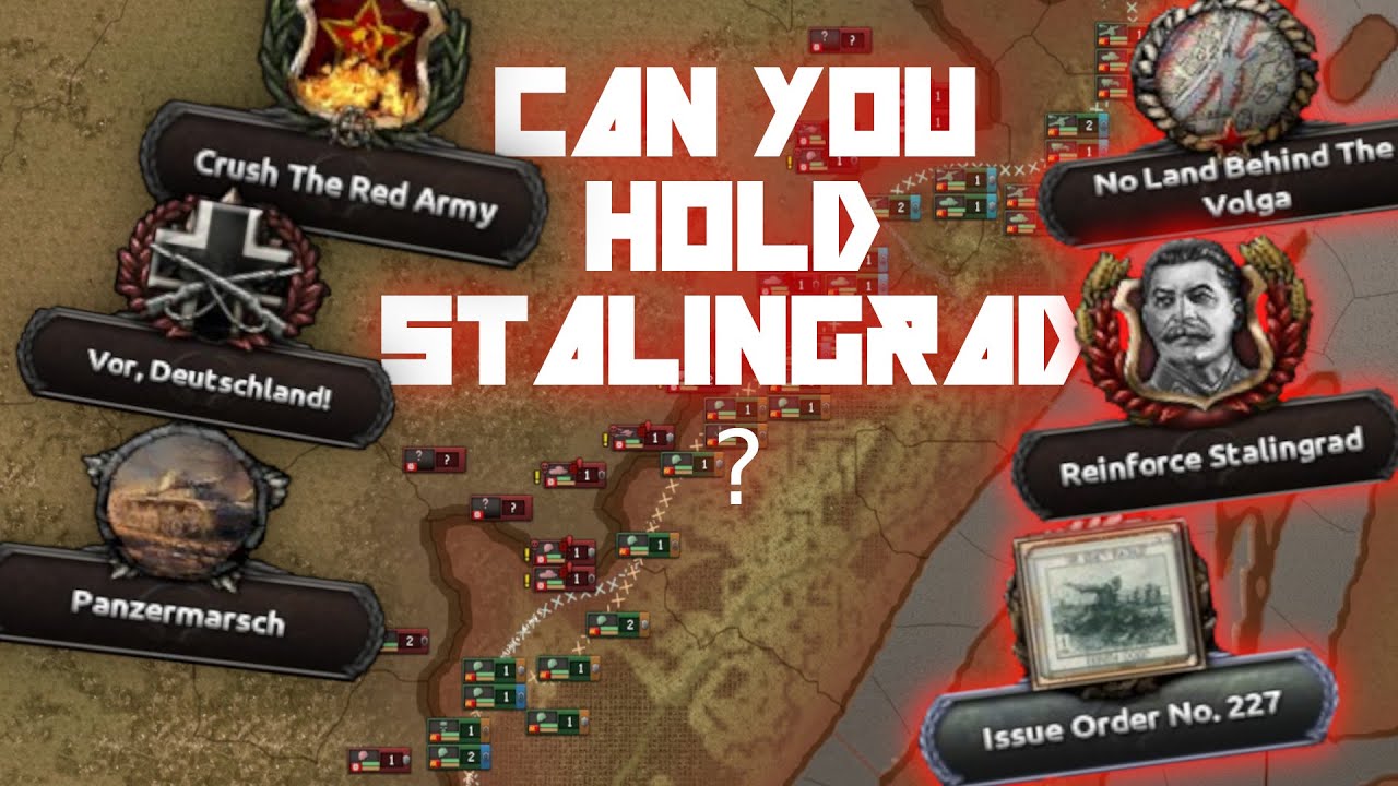 Can You Defend Stalingrad? - Hearts of Iron 4