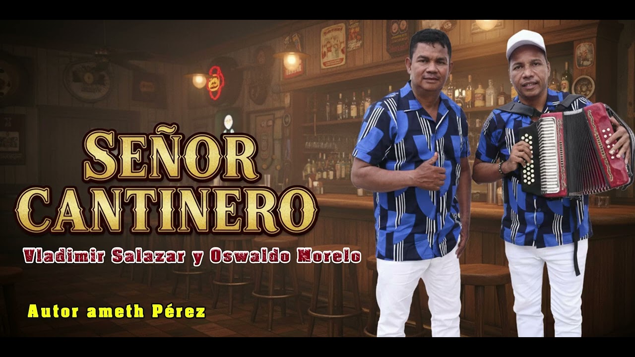 SEÑOR CANTINERO. VLADIMIR SALAZAR Y OSWALDO MORELO AUTOR AMETH PÉREZ 