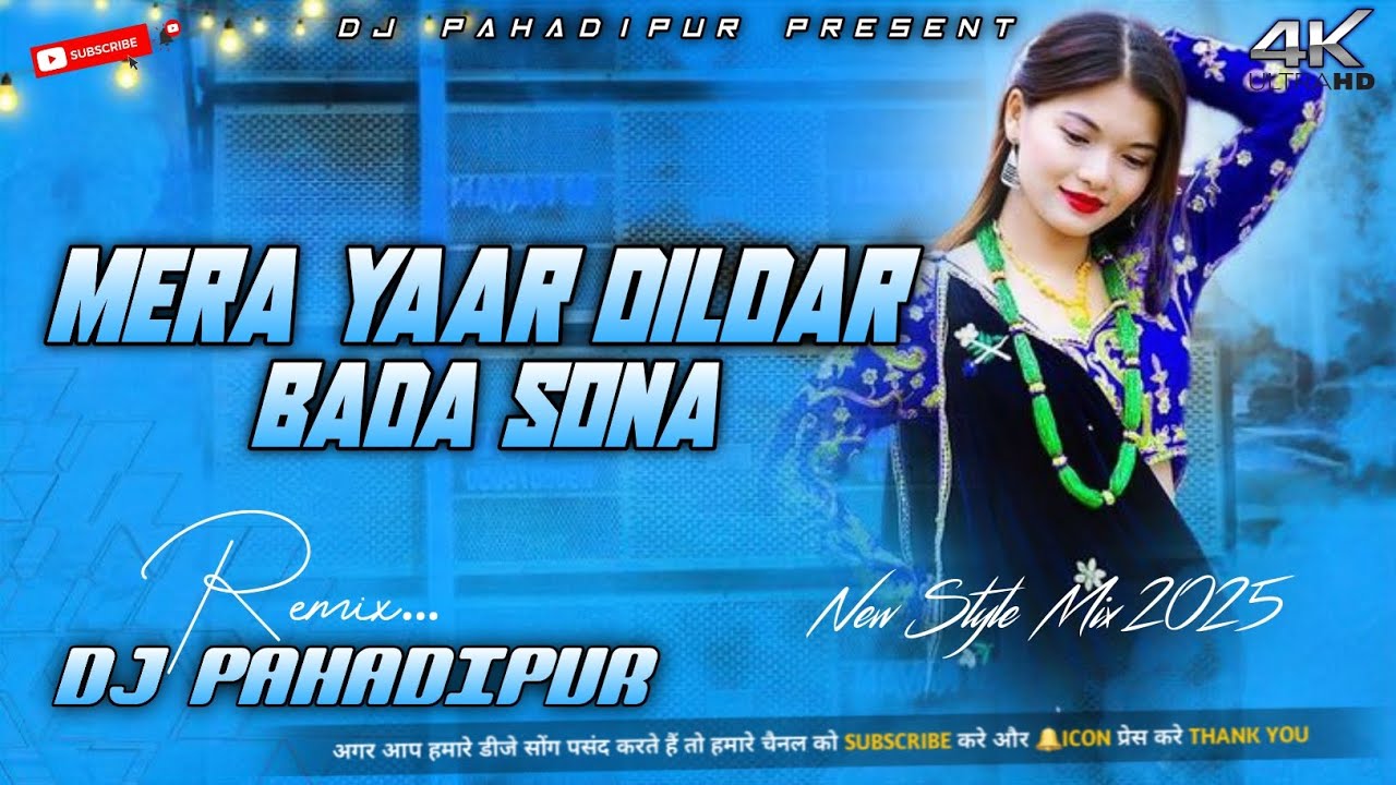 Mera_Yaar_Dildar_Bada_Sona__Hindi_Dj_Remix_2025__Viral_Hindi_Song__Edm_Dance_Mix__Pahadipur Remix
