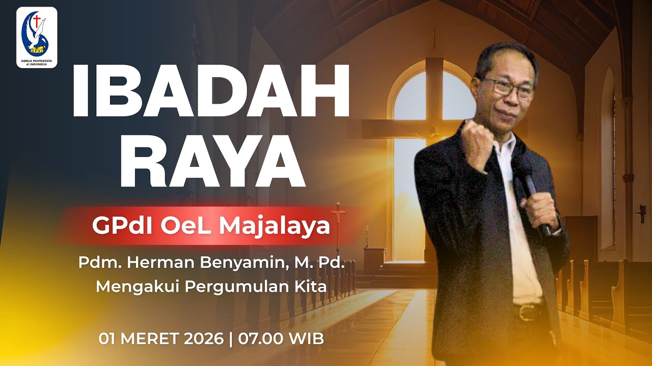 Ibadah Raya GPdI OeL Majalaya 01 Maret 2026