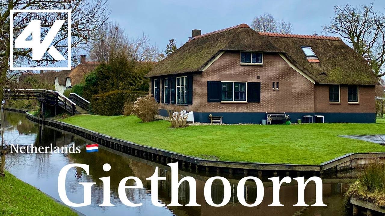 4K قرية جيثورن - (Giethoorn) Venice of the Netherlands