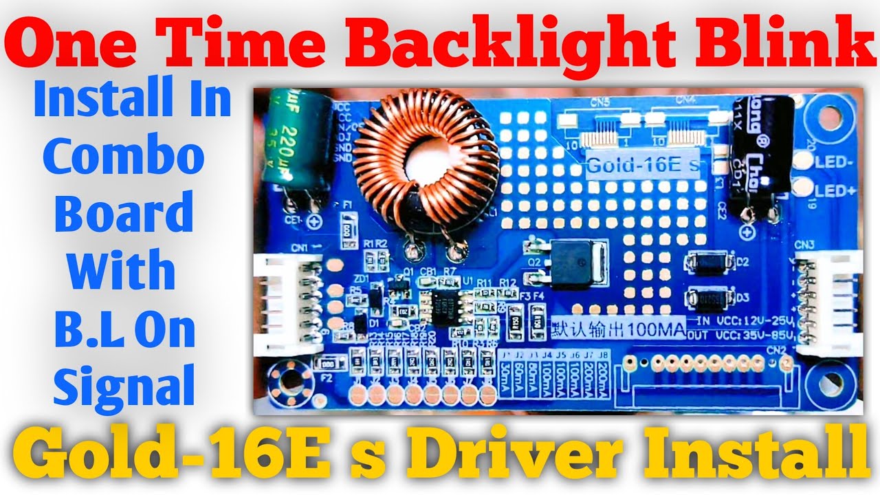 How To Repair One Time Backlight Blink Problem And Backlight Driver Install In LED TV Combo Board.