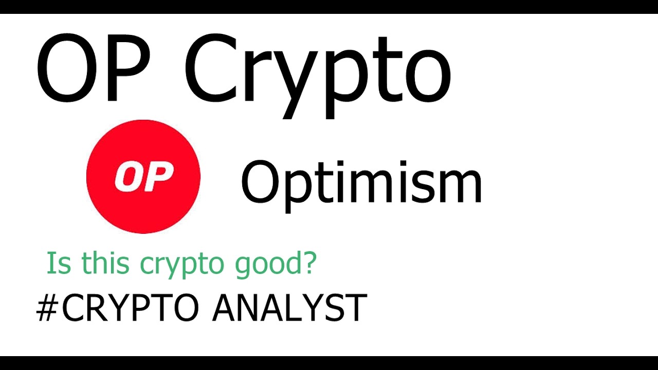 OP - crypto Prediction | Optimism | Is this crypto good?