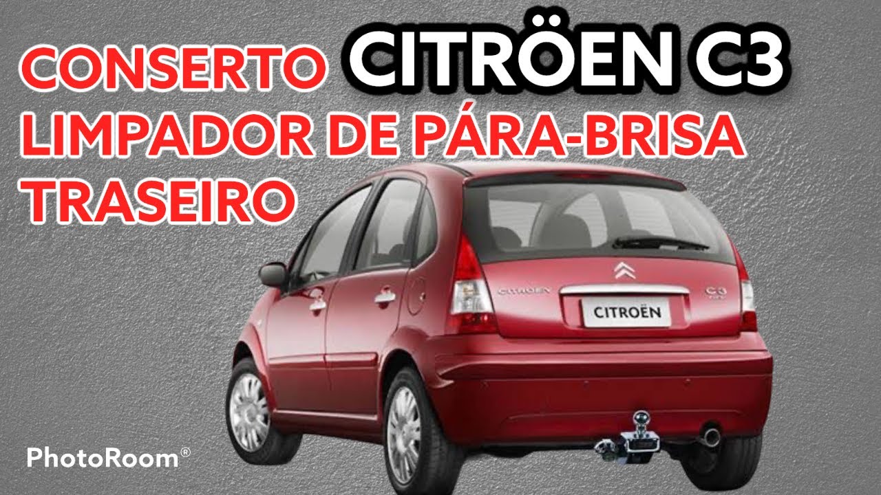 CITROEN C3 - CONSERTO DO LIMPADOR DE PARA-BRISA TRASEIRO