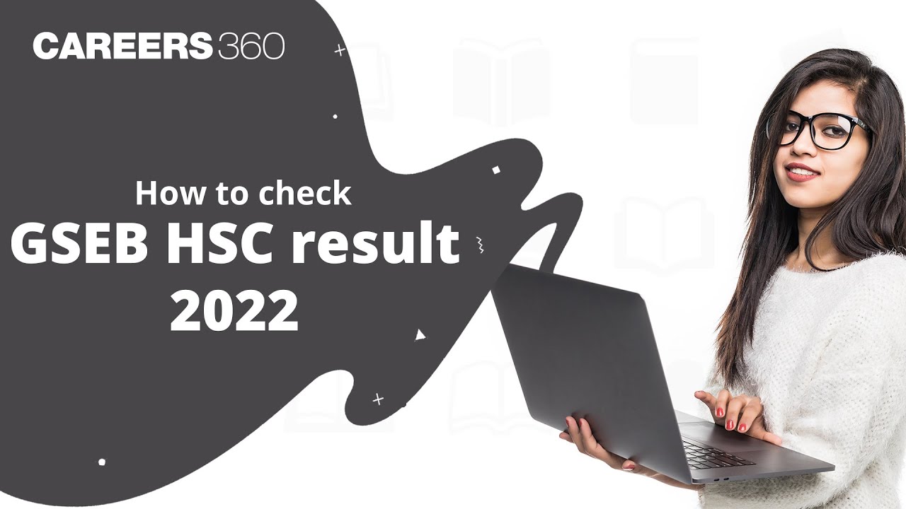 GSEB HSC Result 2022 for Science and General Stream | How to check Gujarat Board 12th Result 2022