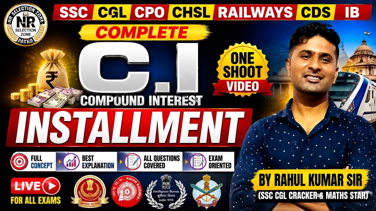 #COMPLETE C.I INSTALLMENT (किश्त वाली सभी प्रश्न एक साथ)||BY RAHUL KR SIR||SSC,CGL,CHSL,CPO,CDS,IB
