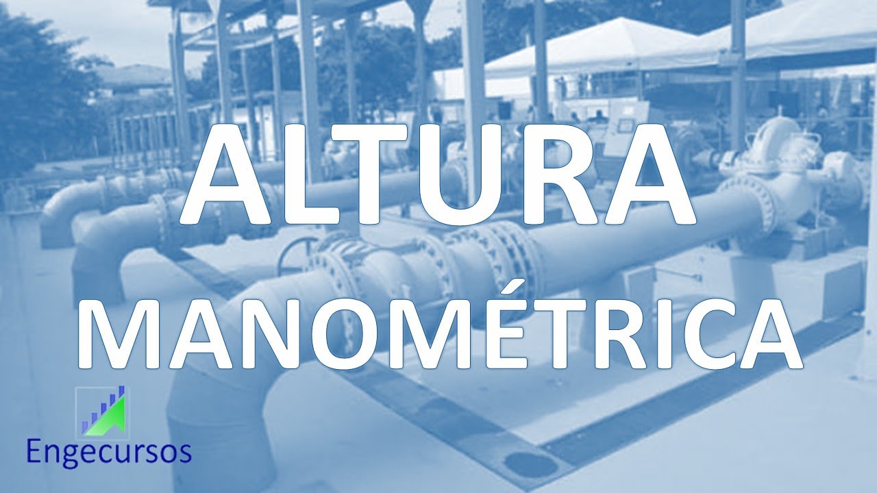 [Teoria] Recursos Hídricos - Hidráulica: bombas centrífugas, altura manométrica, NPSH