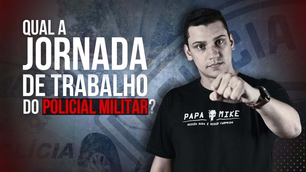 Qual a jornada de trabalho do Policial Militar de SP - Leandro Fajan