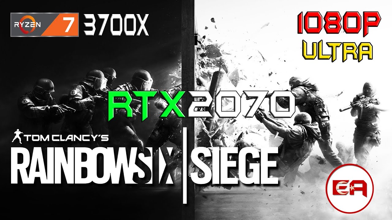 RTX 2070 - RYZEN 3700X - RAINBOW SIX SIEGE - ULTRA - 1080P