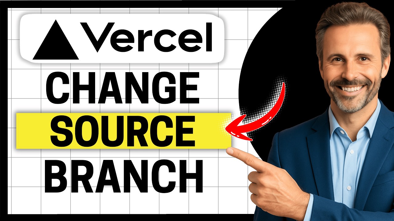 How to Change Source Branch in Vercel [Easy Guide]