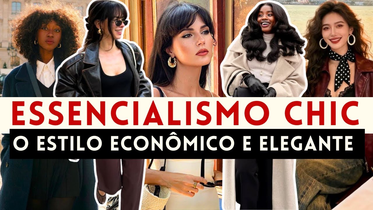 🔴 CHIC ESSENTIALISM: A tendência que domina 2026 — Como ser frugal e chic em 2026 | Maga Moda