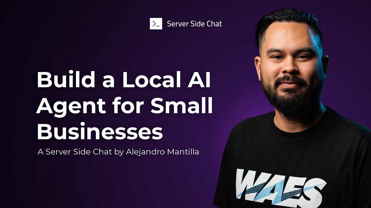 Server Side Chat: Build a Local AI Agent for Small Businesses
