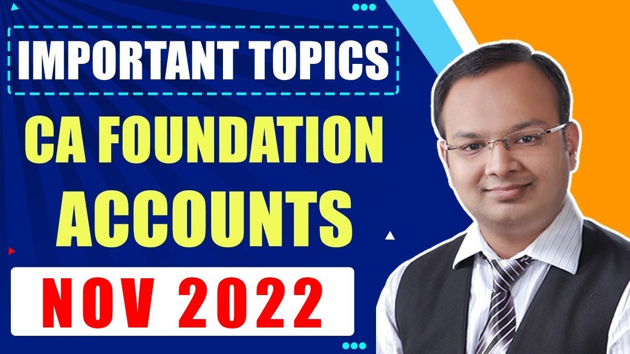 CA Foundation Nov 2022 Accounts Important Chapters #shorts