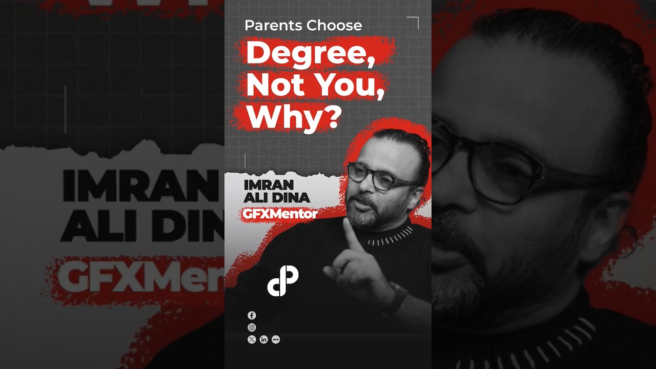 Parents Choose Degree, Not You, Why? Feat. Imran Ali Dina, GFX Mentor #degree #GFXmentor