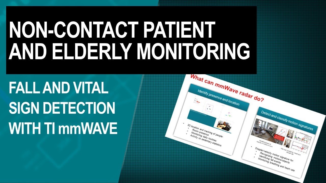 Non-contact patient and elderly monitoring with mmWave radar [webinar]