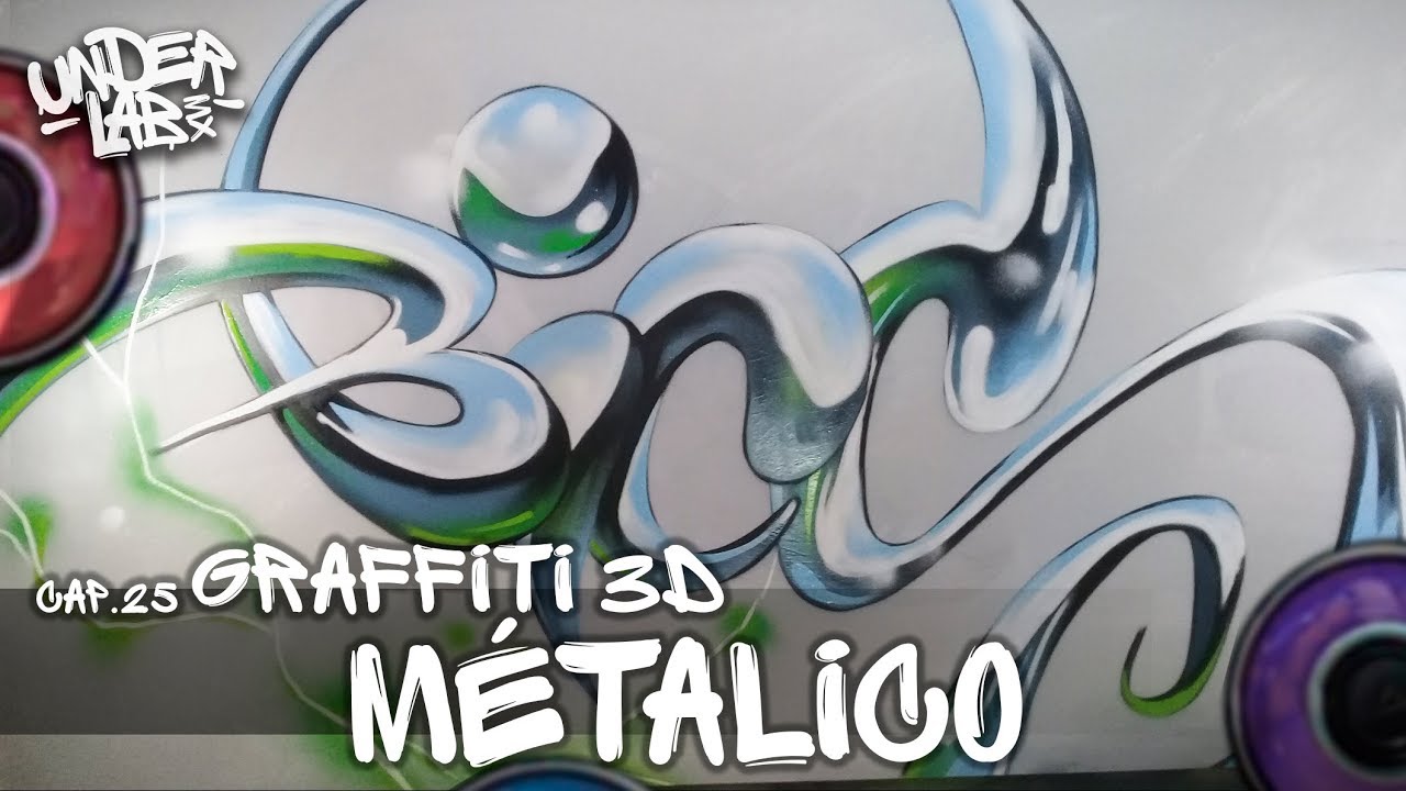 Como pintar EFECTO MÉTALICO en graffiti  - UnderLab Mx- Cap.25