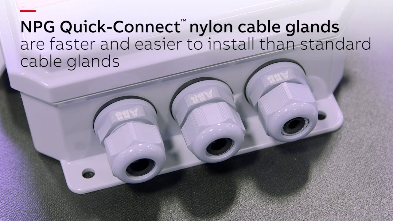 NPG series Quick-Connect™ nylon cable glands