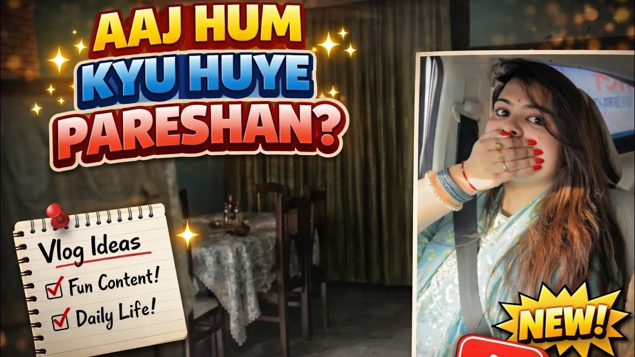 AAJ HUM KYUN HUYE PARESHAAN ???😱😱#trending #viral #video #fypp #fyp #explore #dailyvlog #vlog #funny