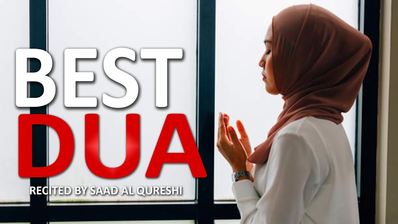 BEST DUA TO ASK ALLAH  ANYTHING