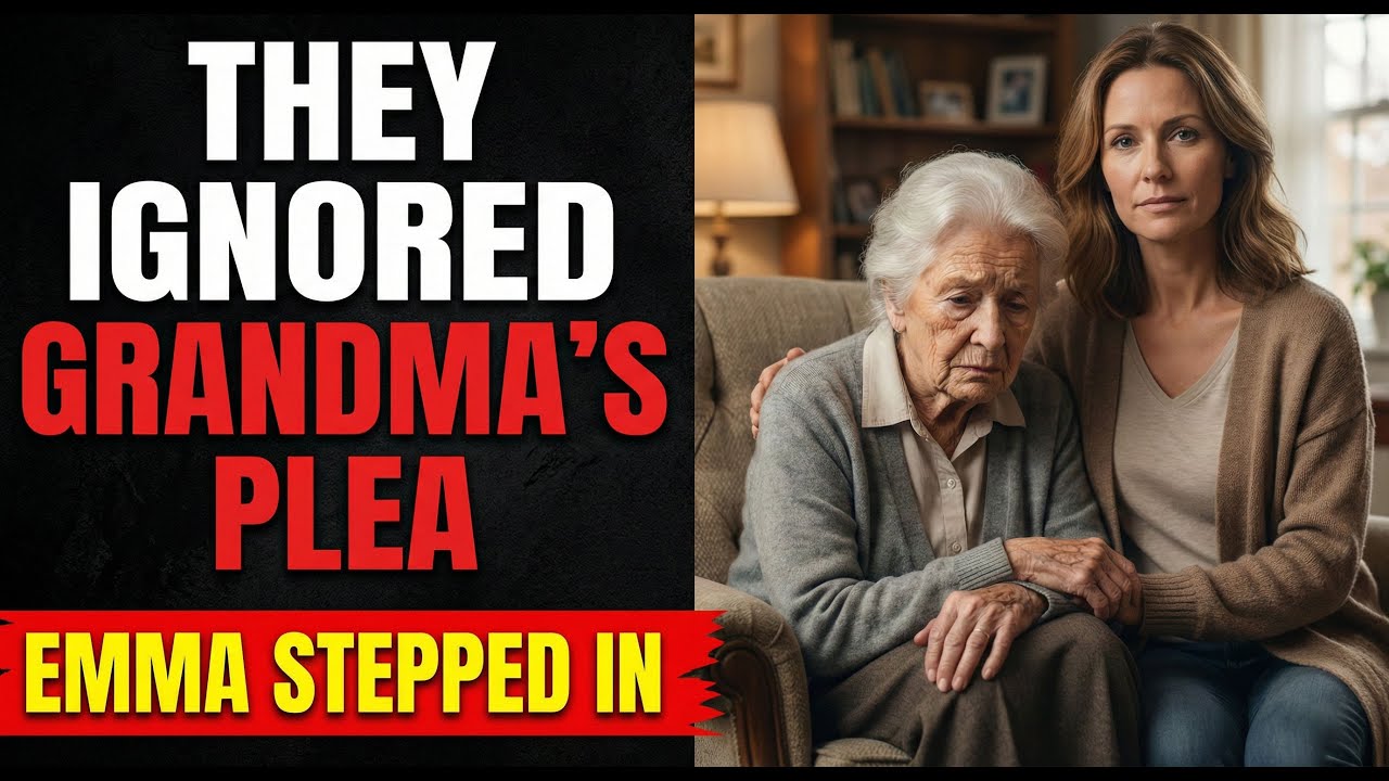My Family Ignored Grandma’s Plea for Help — Emma Stepped In and Changed Everything Forever