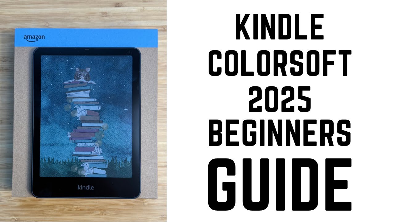 Kindle Colorsoft 2025 — полное руководство для начинающих