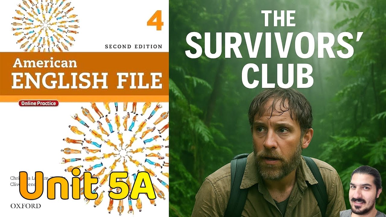 Unit 5A: The Survivors’ Club | AEF 2nd Ed Book 4 | Unreal Conditionals, Feelings Vocabulary, Stress