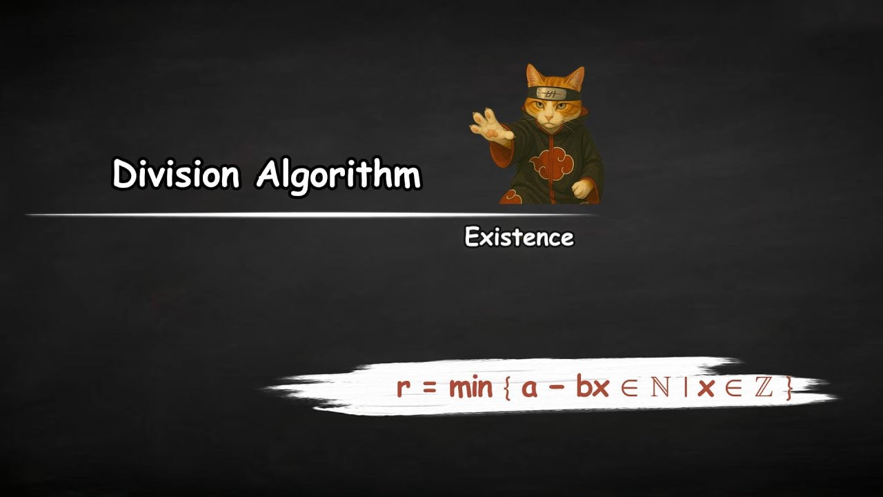 Division Algorithm - Existence