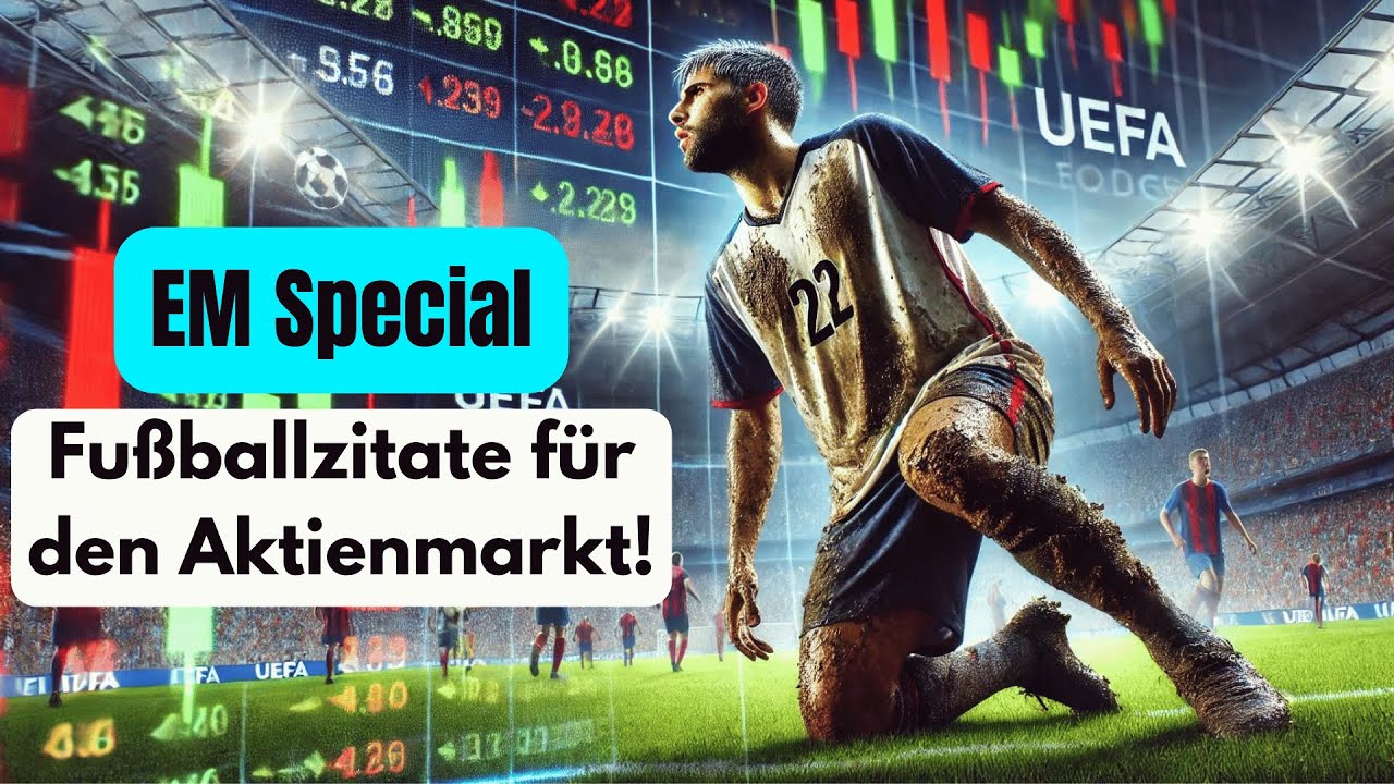 EM Special | Fu&szlig;ball und Aktien; so l&auml;sst es sich kombinieren