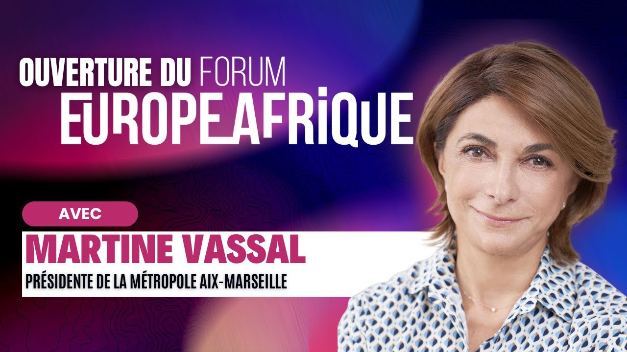 Ouverture du Forum Europe Afrique avec Martine Vassal