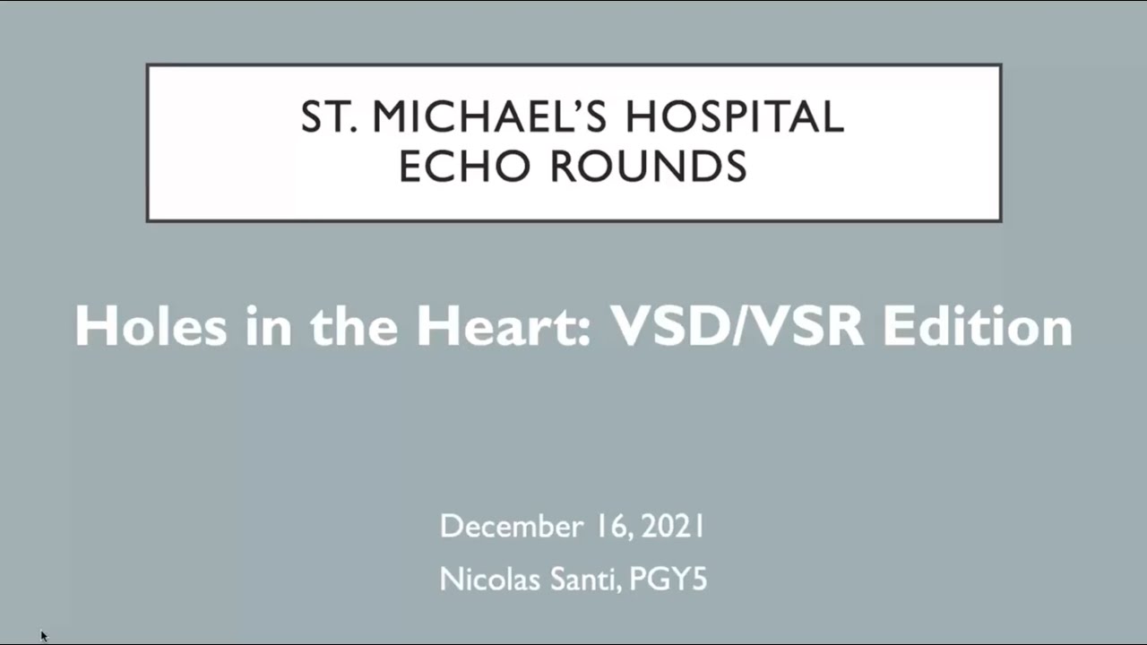 Holes in the Heart: VSD/VSR Edition