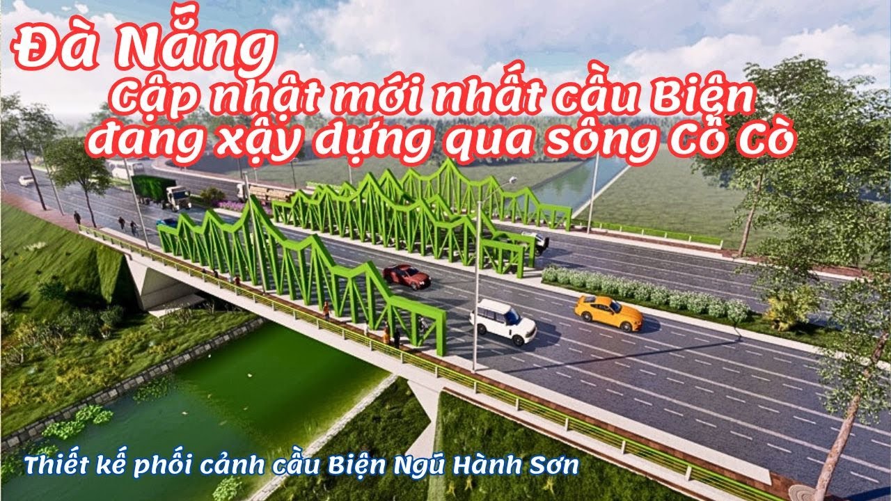 Đà Nẵng: Cập nhật và hình ảnh mới nhất Cầu Biện qua sông Cổ Cò Ngũ Hành Sơn đang xây dựng