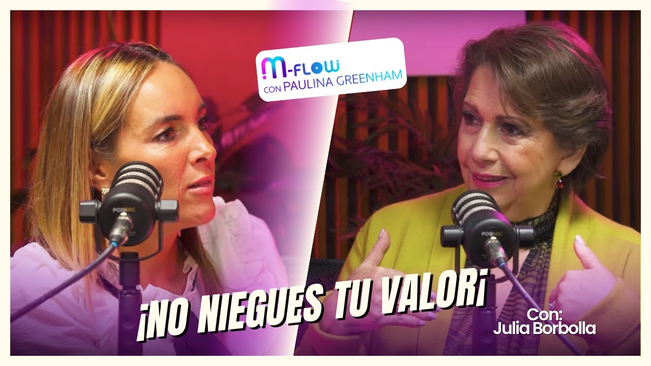 Julia Borbolla:Mis libros me llevaron a los medios. | M-Flow T1 E2