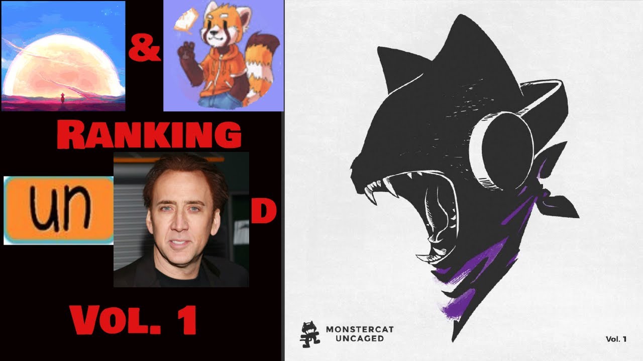 Ranking Monstercat Uncaged Vol. 1 (w/Sobek)