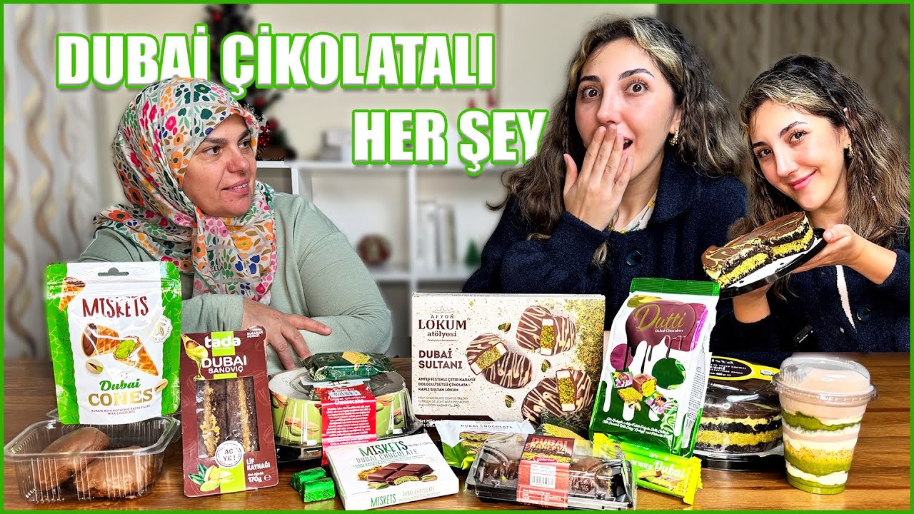 DUBAİ ÇİKOLATALI OLAN HER ŞEYİ YEDİK