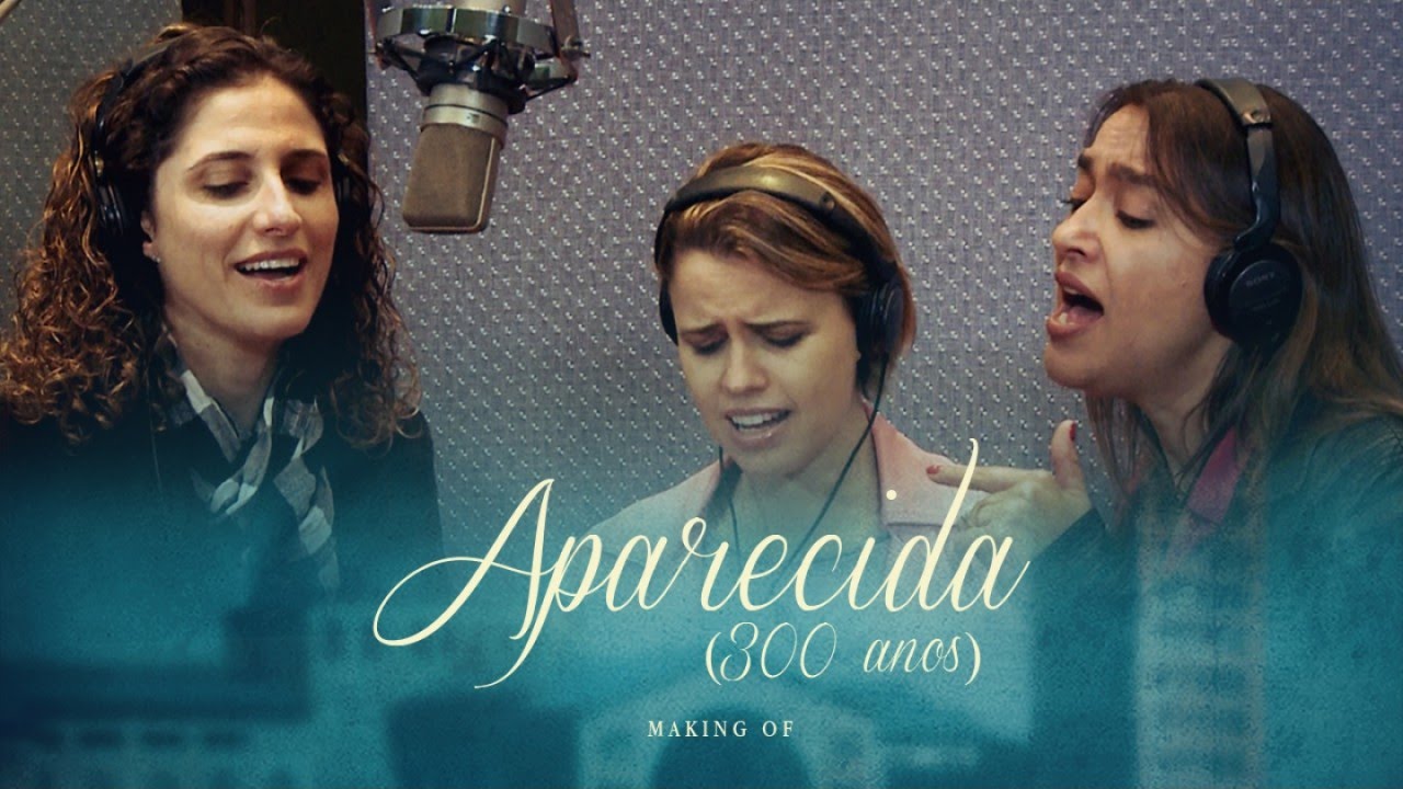 Cantores de Deus - Aparecida (300 anos) [Making Of]